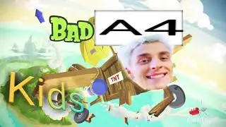 Bad Piggies Theme & A4 - Kids (мэшап)