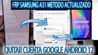 FRP SAMSUNG A31 QUITAR CUENTA GOOGLE ANDROID 12 SAMFW A315 FUNCIONAL PARA OTROS SAMSUNG