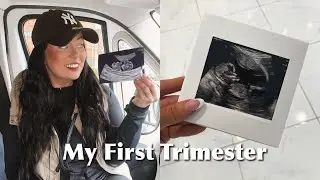 My First Trimester Recap | First Signs & Symptoms