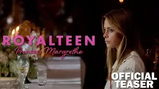 Royalteen: Princess Margrethe | Netflix | Teaser Romanctic Drama