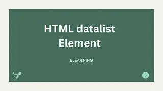 HTML DATALIST  ELEMENT CREATION | HTML DATALIST TAG EXAMPLE |HTML DATALIST TAG CSS | DATALIST OPTION