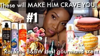 🎂 Ranking Bath & Body Works Best Gourmand Scents | Body mists men love on women