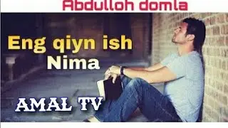 Abdulloh domla - Eng Qiyn Ish Nima bilasizmi???