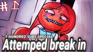 【1k subs special】Atempted break in into Blue's house