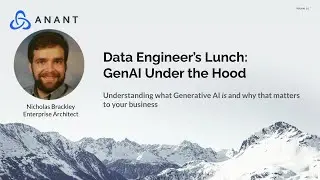 Data Engineer's Lunch 113: GenAI Under the Hood: How it Works