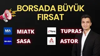 #MIATK #SASA #TUPRS #ASTOR BU HİSSELERE DİKKAT ! BORSA İSTANBUL’DA NELER OLUYOR? hisse yorum