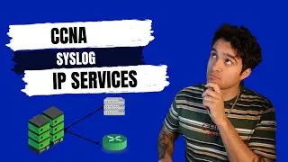 Free CCNA | Section 6.006 Cisco Syslog Lesson/Overview | CCNA 200-300 Full Course
