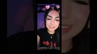 Periscope SweetyGirl Vlog 487