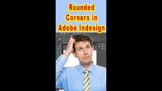 How to rounded corners in InDesign 