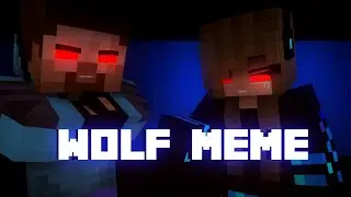 Wolf Meme [Boy & Girl Version] - Minecraft Animation
