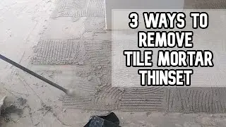3 easy ways to remove tile mortar thinset from cement floor 