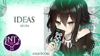 Nightcore - Ideas (Lyrics)