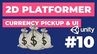 Currency Pickup & Currency UI | 2D Platformer in Unity #10 | 2D Game Dev Tutorial