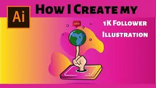 How I Create my 1000 Followers Illustration | Adobe Illustrator