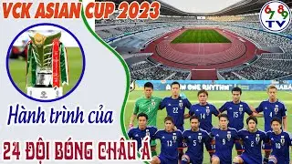 Journey to the 2023 Asian Cup Finals of 24 Asian teams