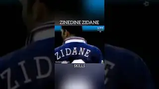 Zinedine Zidane [Skills]