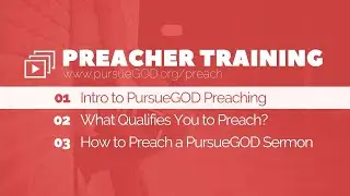 Intro to PursueGOD Preaching
