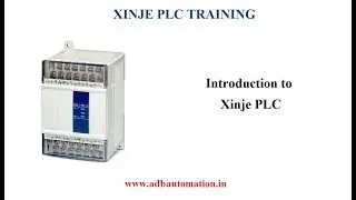 XINJE PLC TRAINING – PART2 –INTRODUCTION TO XINJE PLC XC3 14T E