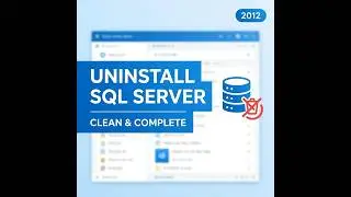 How to uninstall SQL Server 2012 completely.