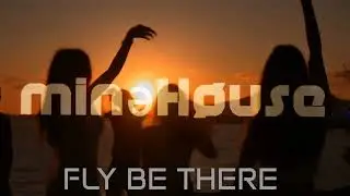 Fly Be There 
