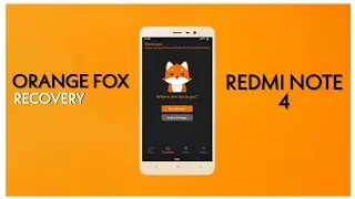 How To Install Orange Fox Recovery In Redmi Note 4 | Official Custom Recovery | TWRP