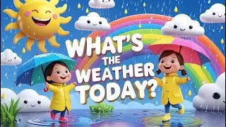 Catchy Weather Songs Perfect for Kids Learning | Weather Song Preschool