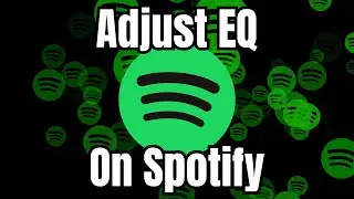 How to Change EQ on Spotify - FIX BAD QUALITY (Apple & Android)