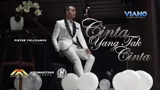 Pieter Yulivianou - CINTA YANG TAK CINTA [Official Music Video]