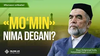 «Moʻmin» nima degani?