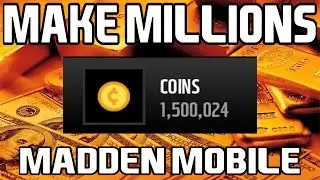 Make MILLIONS of EASY Coins in Madden Mobile 16!!!