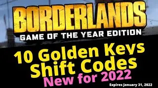 10 Golden Keys Borderlands 1 Shift Codes - All Platforms - Expires January 31, 2022