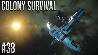 Space Engineers - Colony Survival Ep #38 - Completing the Station!