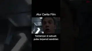 Terdampar di pulau terpencil sendirian - Alur cerita film
