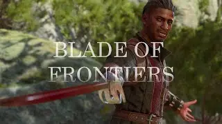 The Blade of Frontiers | Baldur's Gate 3 Tribute