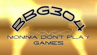 BBG304 - Momma Dont Play Games (Official Audio)