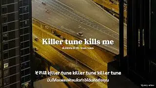 Killer tune kills me - KIRINJI ft. Yon Yon [THAISUB|แปลเพลง]