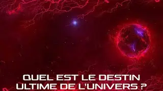 Quel est le destin ultime de l’Univers ? - C'est ainsi que l'univers mourra - Documentaire Spatial
