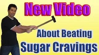 How to Beat Sugar Cravings Video Update (How to Curb Sugar Cravings and Still Lose 10 Pounds)