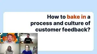 CX for Growth: How to ask your customers great questions and gather actionable feedback