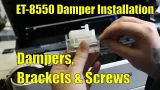 Mastering the ET-8550 Printer Repair: Damper Install - Brackets and Screws