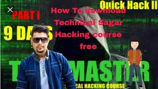 How To download Technical Sagar free hacking course