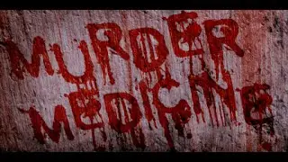 Murder Medicine (short film DPHS film magnet)