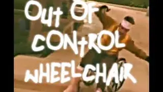 The Tom Green Show - Out Of Control Wheelchair