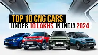 TOP 10 CNG CARS IN INDIA🔥 30 KMPL Ka Mileage!😍
