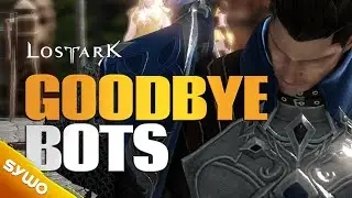 LOST ARK BANS 600.000 ACCOUNTS