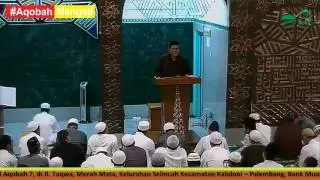 Ust. Syarif Husein, Pengajian Sebelum Shalat Tarawih, Masjid Aqobah 1, 6 Juni 2016