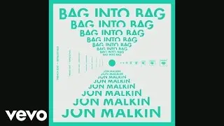 Jon Malkin - Bag into Bag (French Edit) (Audio)
