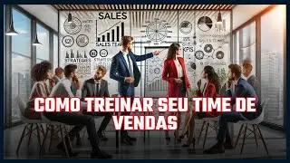 🚀ComoTreinar seu Time de Vendas Investindo Pouco