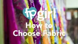How To Choose Fabrics