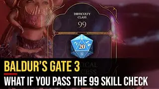 What if you pass the 99 Skill Check 